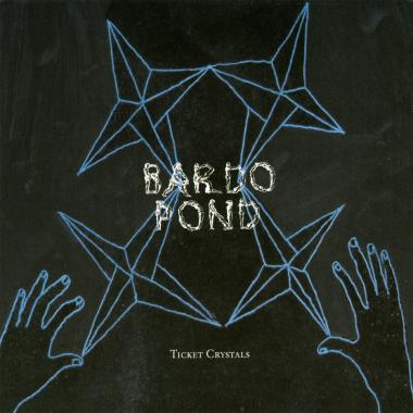 Bardo Pond -  Ticket Crystals